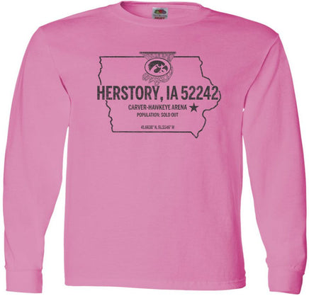 Herstory, Iowa 52242...where dreams come true, records are broken and herstory is made. The perfect shirt to celebrate so many incredible memories made inside Carver-Hawkeye Arena by our Iowa Women's Basketball Team! This design has Herstory, IA 52242, with an outline of the state of Iowa, a star with the location of Iowa City and the 52242 zip code, and the latitude and longitude coordinates of Carver-Hawkeye arena. The design also has the Tigerhawk logo inside of a swishing basketball hoop. Long Sleeve.