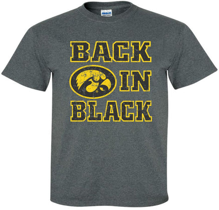 Back in Black outline - Dark Grey t-shirt for the Iowa Hawkeyes. Officially Licensed and approved by the University of Iowa.