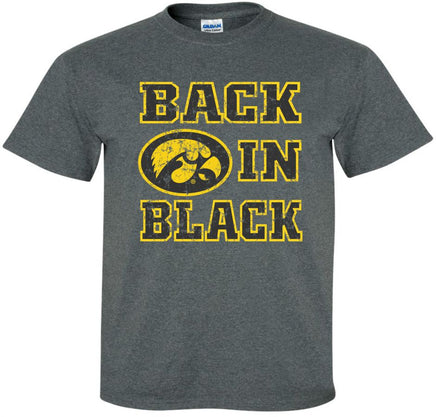 When Back in Black comes on, we are ready to Fight for Iowa! This design has Back in Black and the Tigerhawk. Printed on a youth, pre-shrunk, 50/50 cotton/poly dark gray t-shirt with black and gold ink. All of our Iowa Hawkeye designs are Officially Licensed and approved by the University of Iowa.