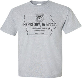 Herstory, Iowa 52242...where dreams come true, records are broken and herstory is made. The perfect shirt to celebrate so many incredible memories made inside Carver-Hawkeye Arena by our Iowa Women's Basketball Team! This design has Herstory, IA 52242, with an outline of the state of Iowa, a star with the location of Iowa City and the 52242 zip code, and the latitude and longitude coordinates of Carver-Hawkeye arena. The design also has the Tigerhawk logo inside of a swishing basketball hoop.