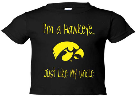 I'm a Hawkeye Like My Uncle - Black Infant-Toddler t-shirt. Officially Licensed and approved by the University of Iowa.
